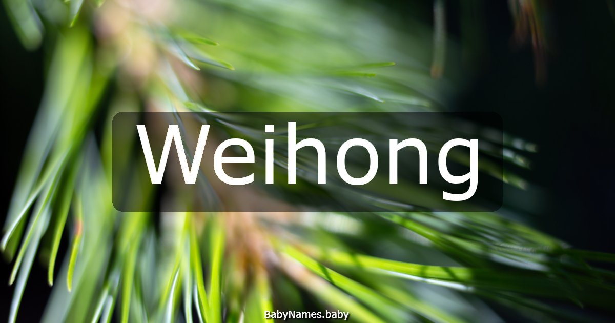 Weihong