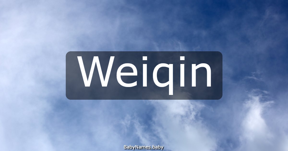 Weiqin