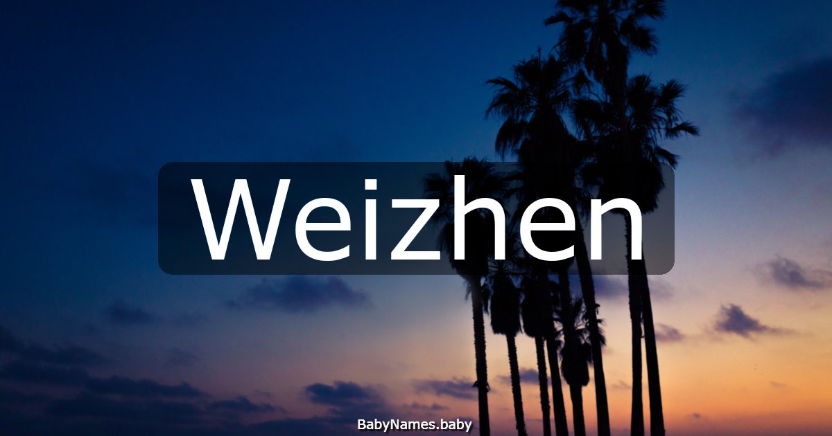 Weizhen