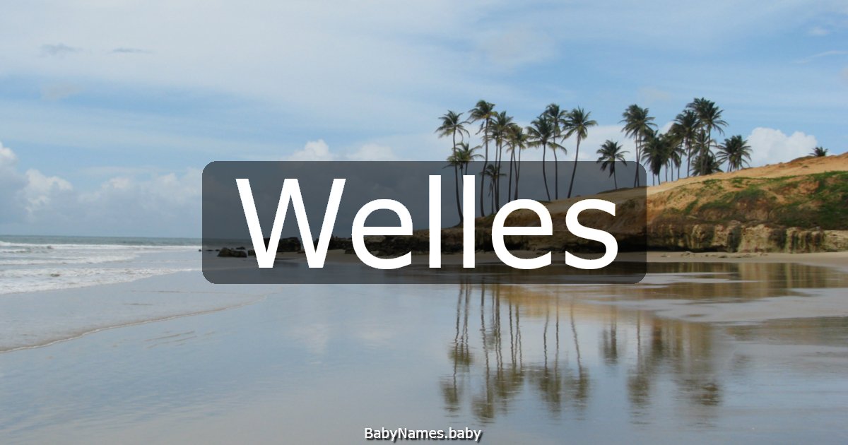 Welles