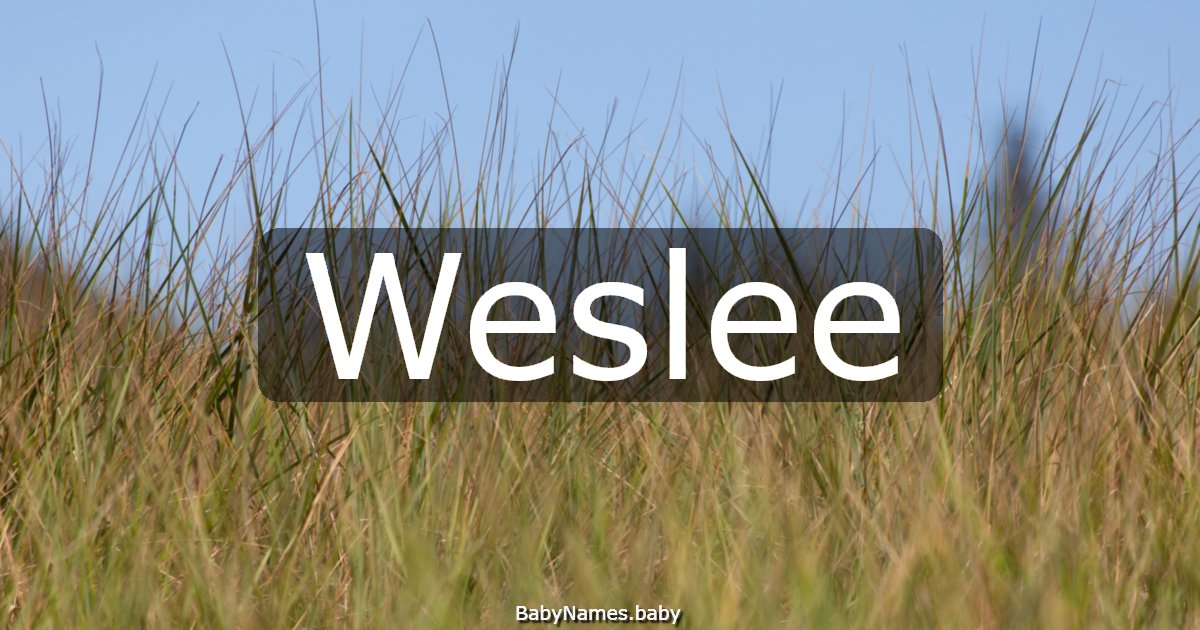 Weslee