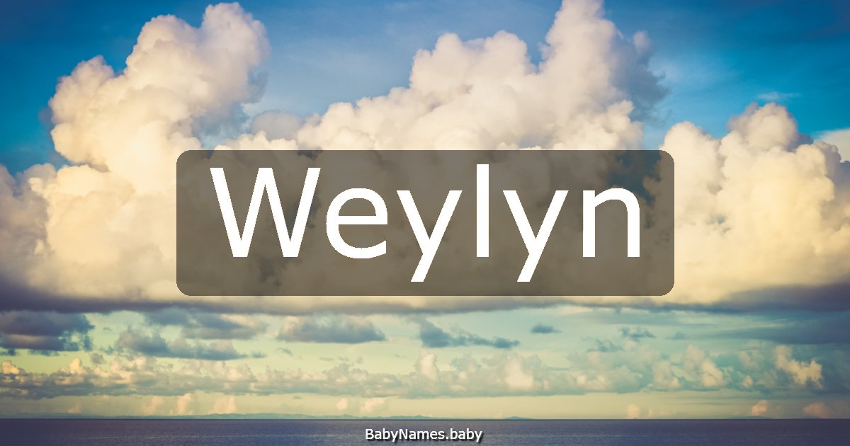 Weylyn