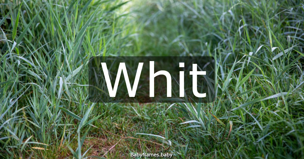 Whit