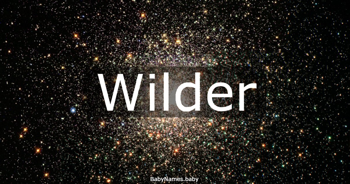 Wilder