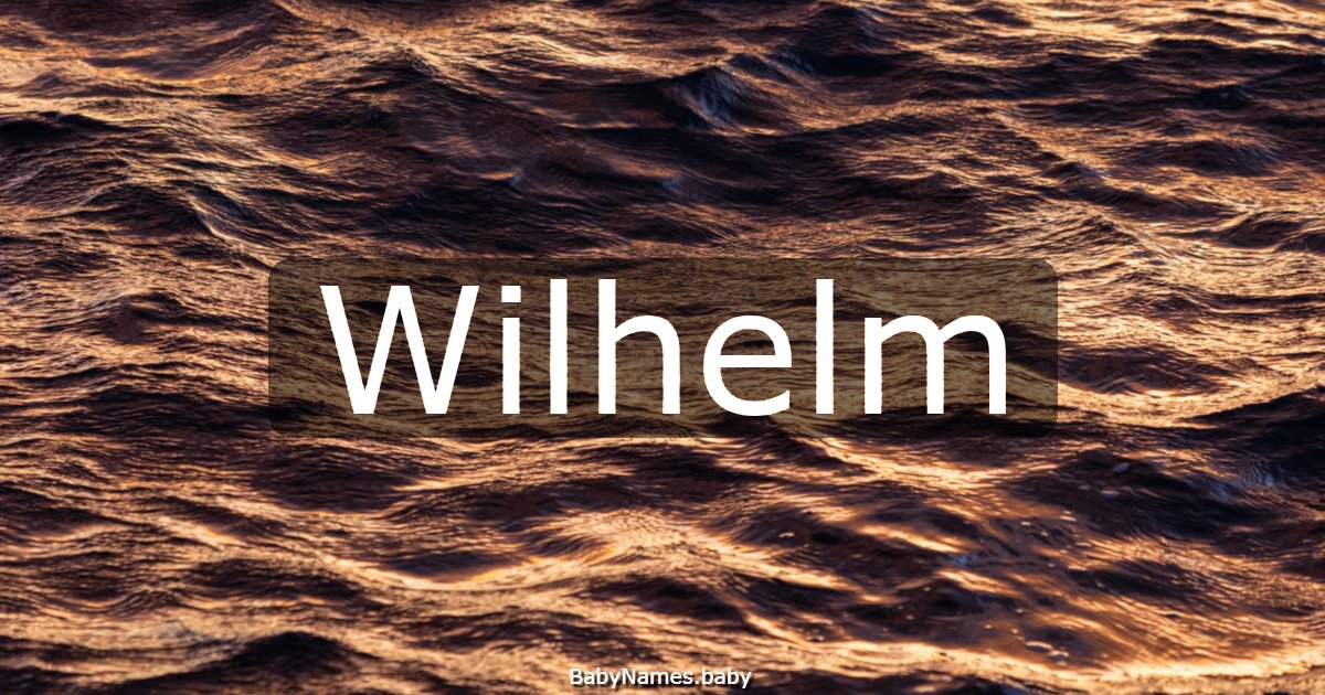 Wilhelm