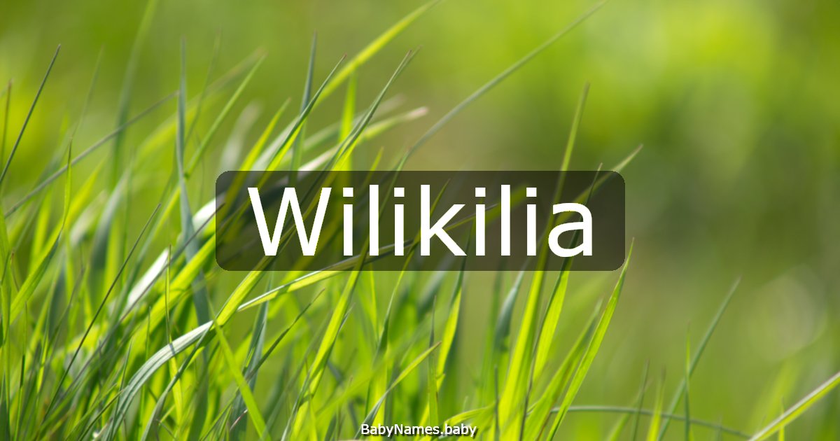 Wilikilia