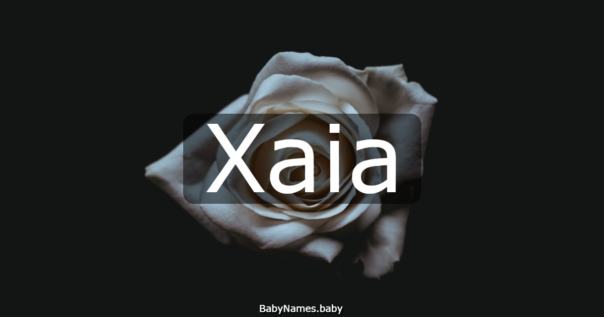 Xaia