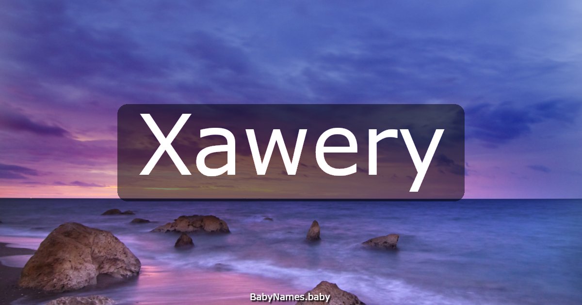 Xawery