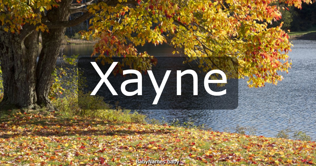 Xayne