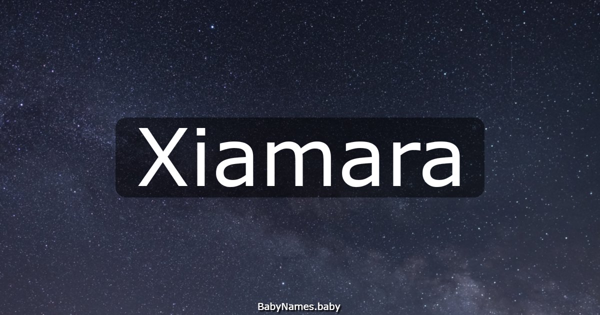 Xiamara