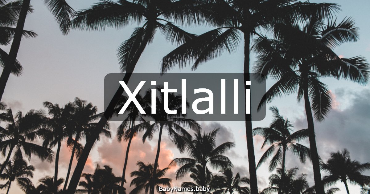 Xitlalli
