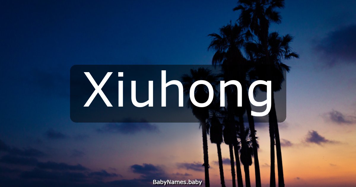 Xiuhong