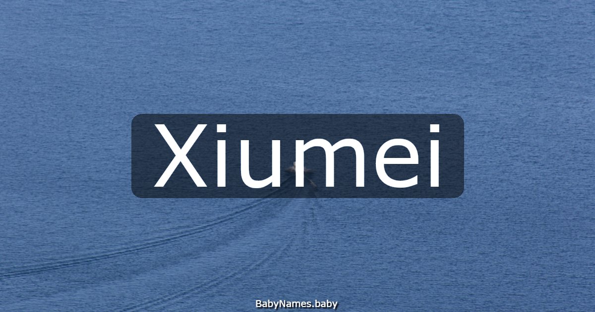 Xiumei