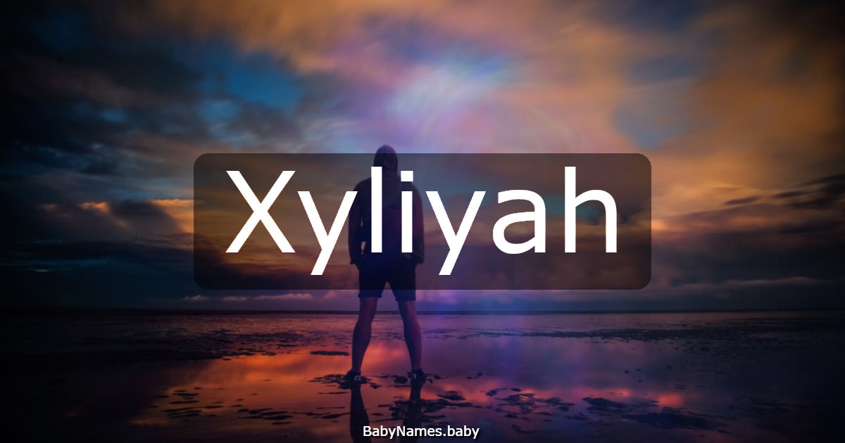Xyliyah