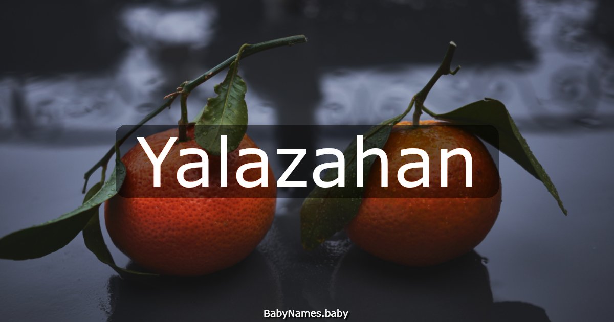 Yalazahan