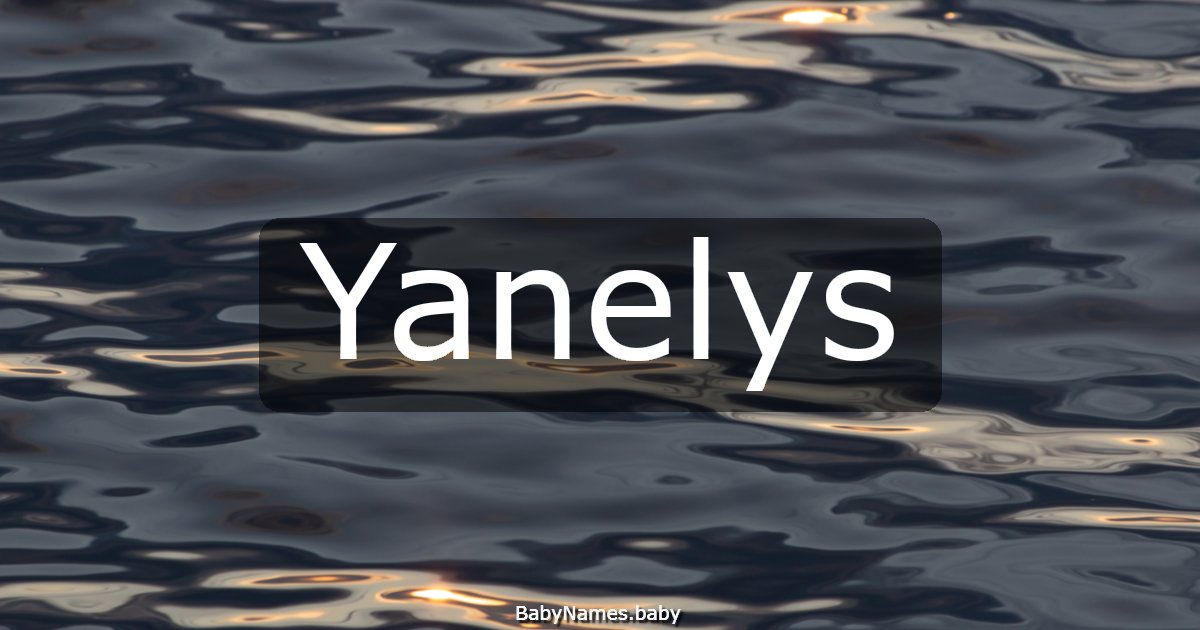 Yanelys