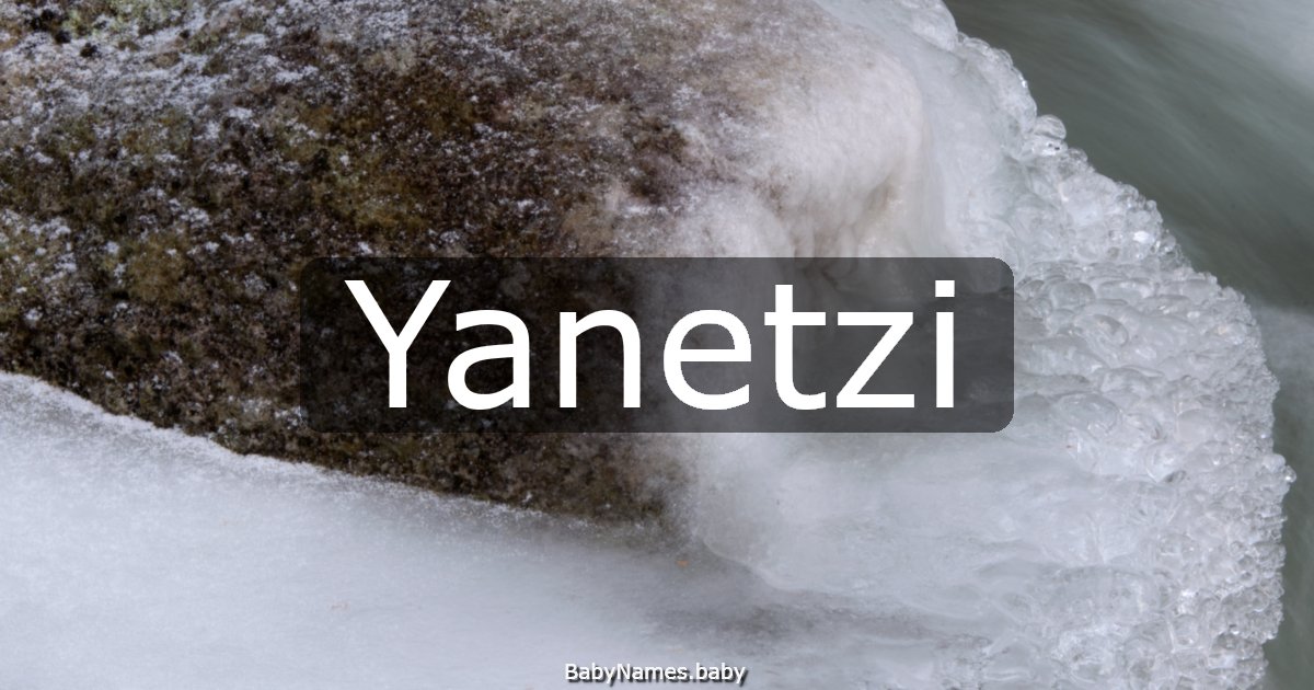 Yanetzi