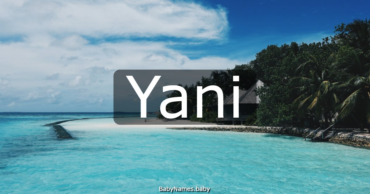 Yani