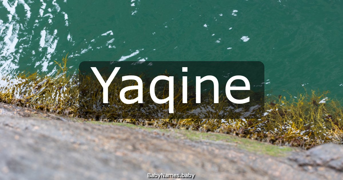 Yaqine