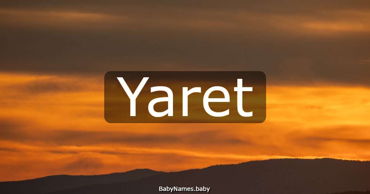 Yaret