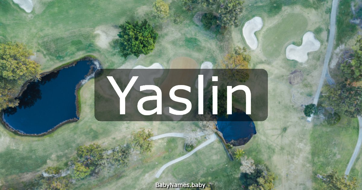 Yaslin