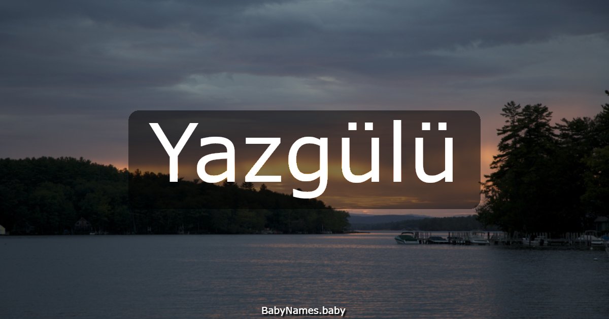 Yazgülü