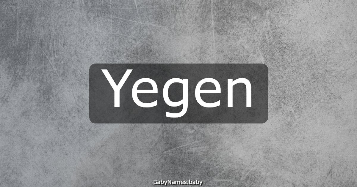 Yegen