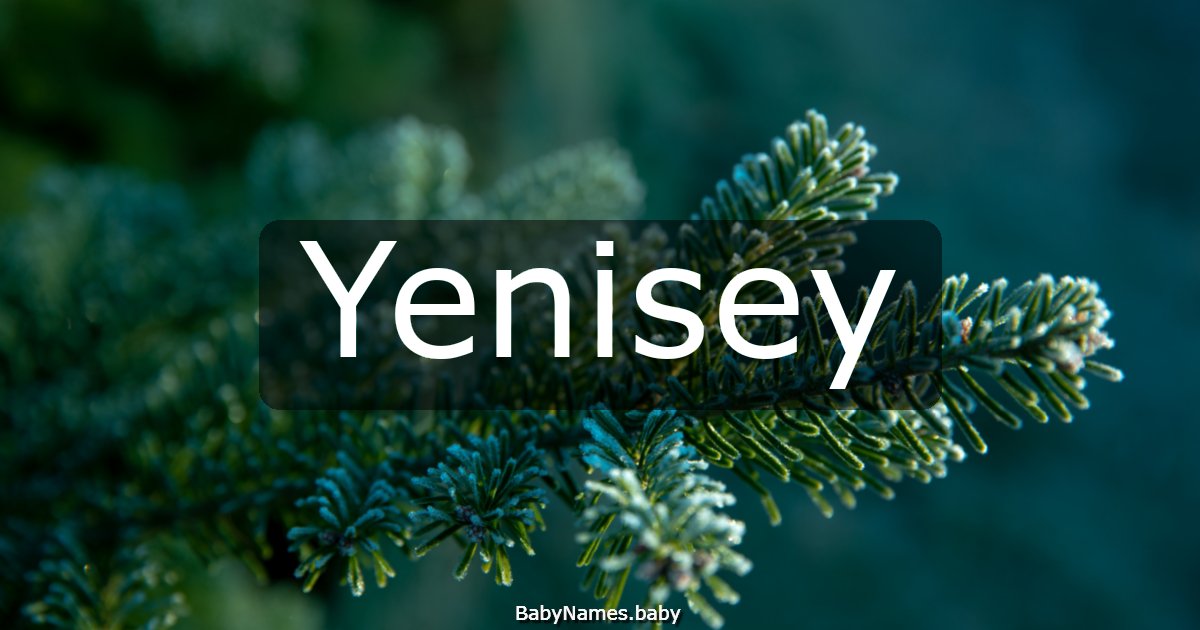 Yenisey