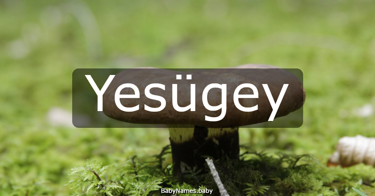 Yesügey