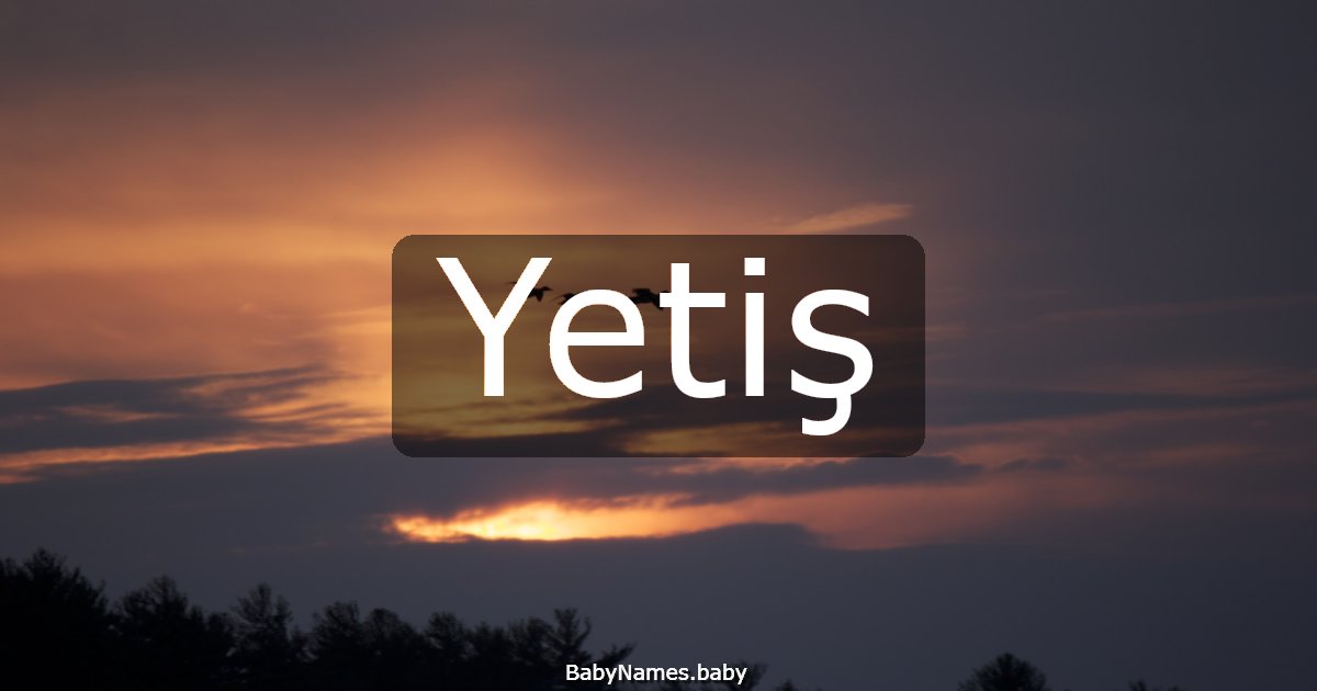 Yetiş