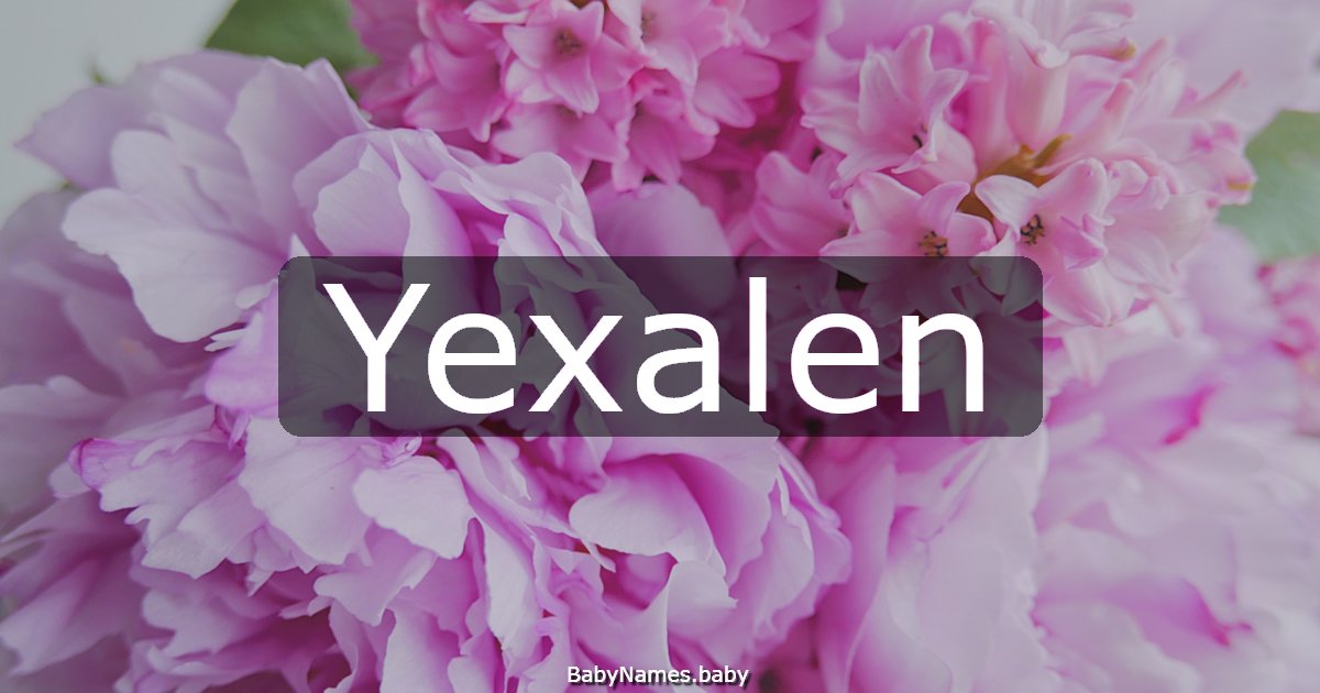 Yexalen