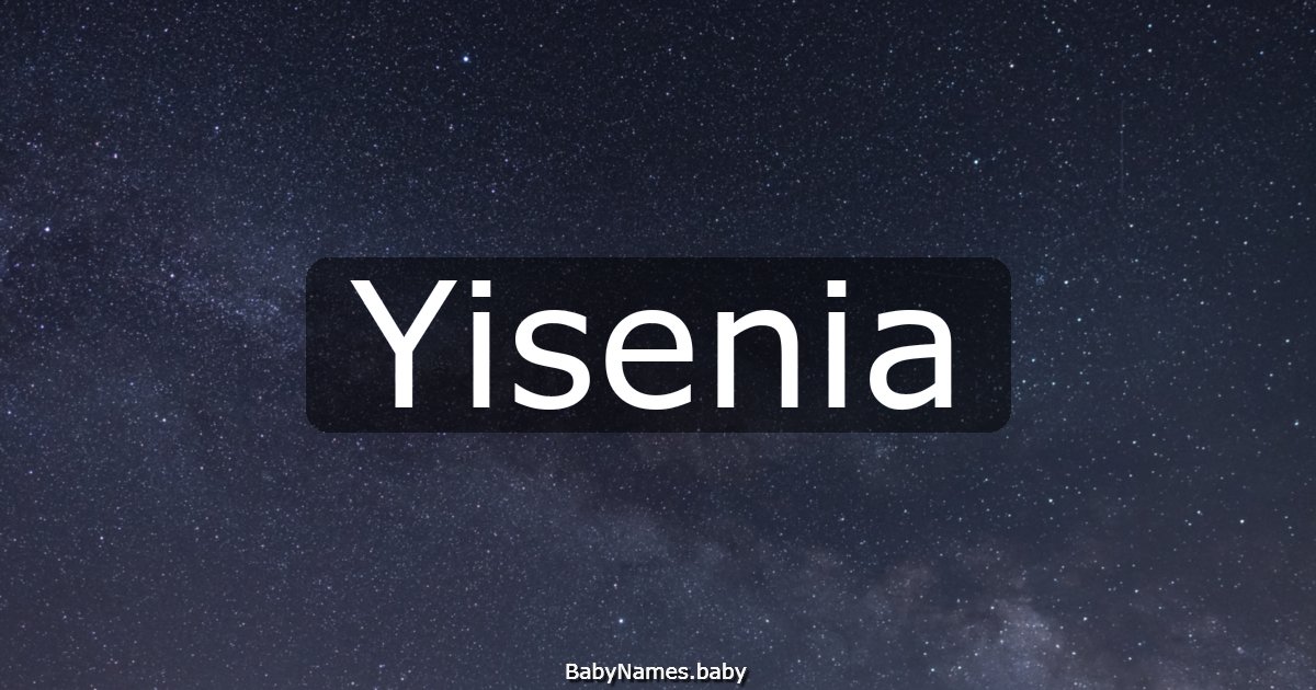 Yisenia