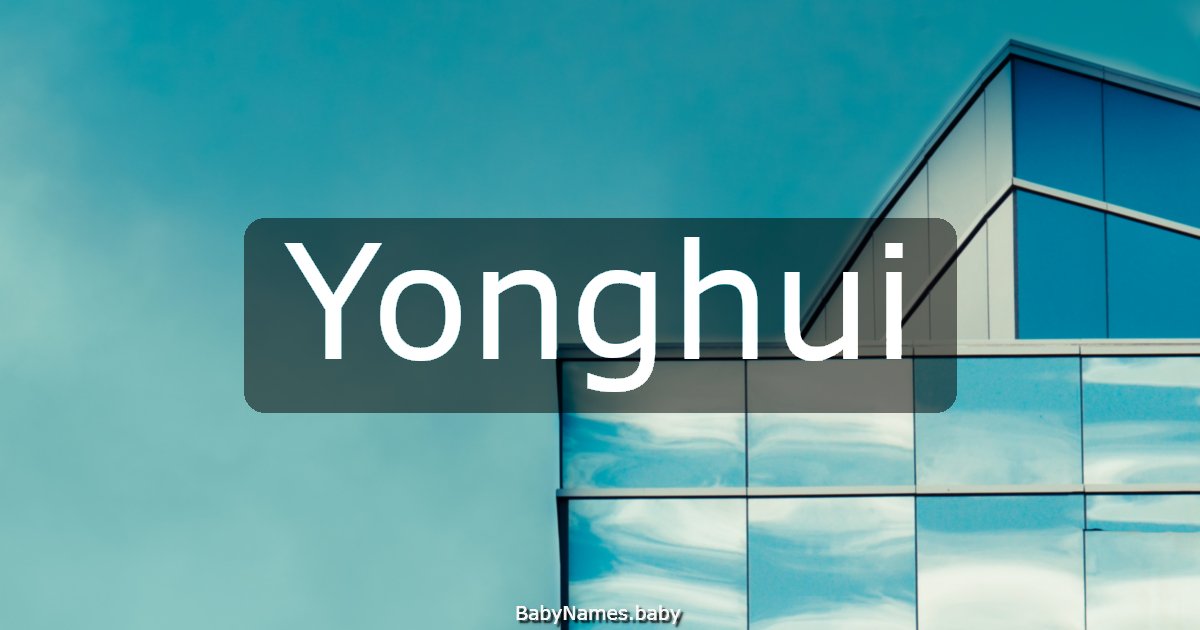 Yonghui