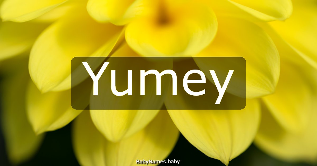 Yumey