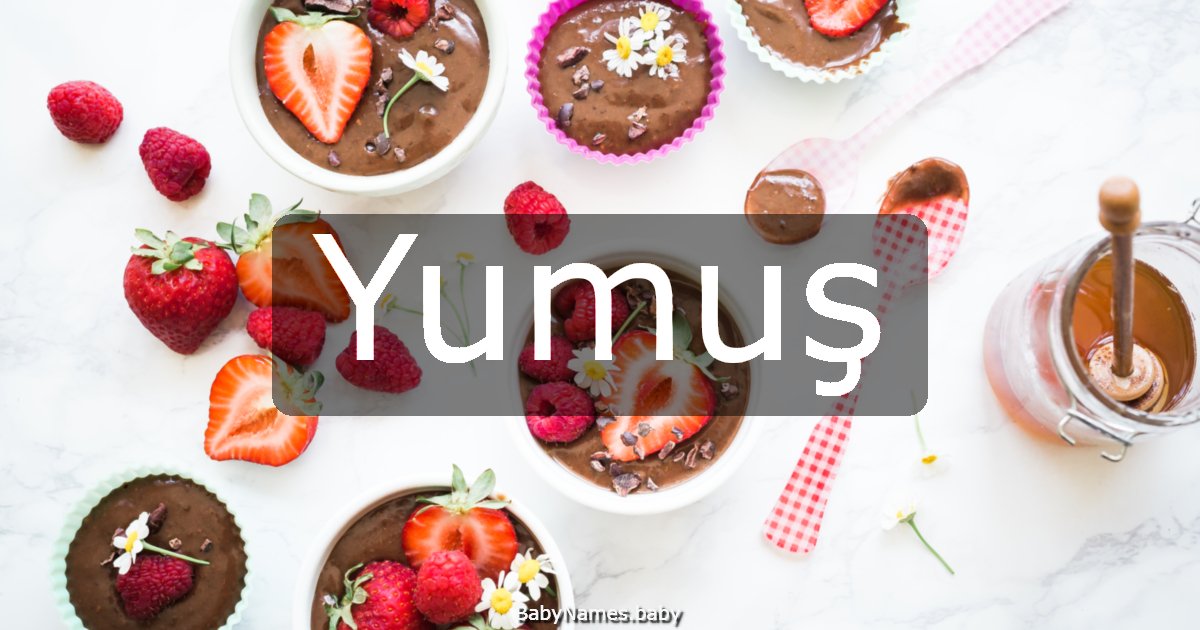 Yumuş