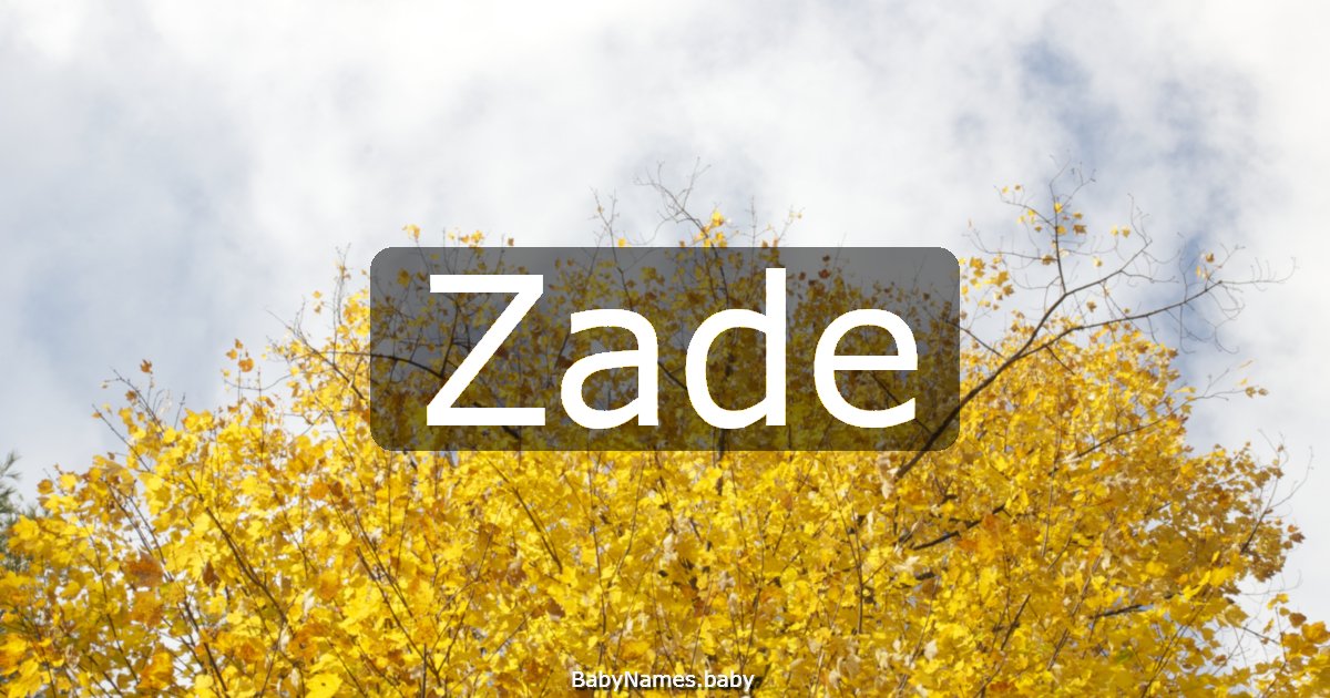 Zade