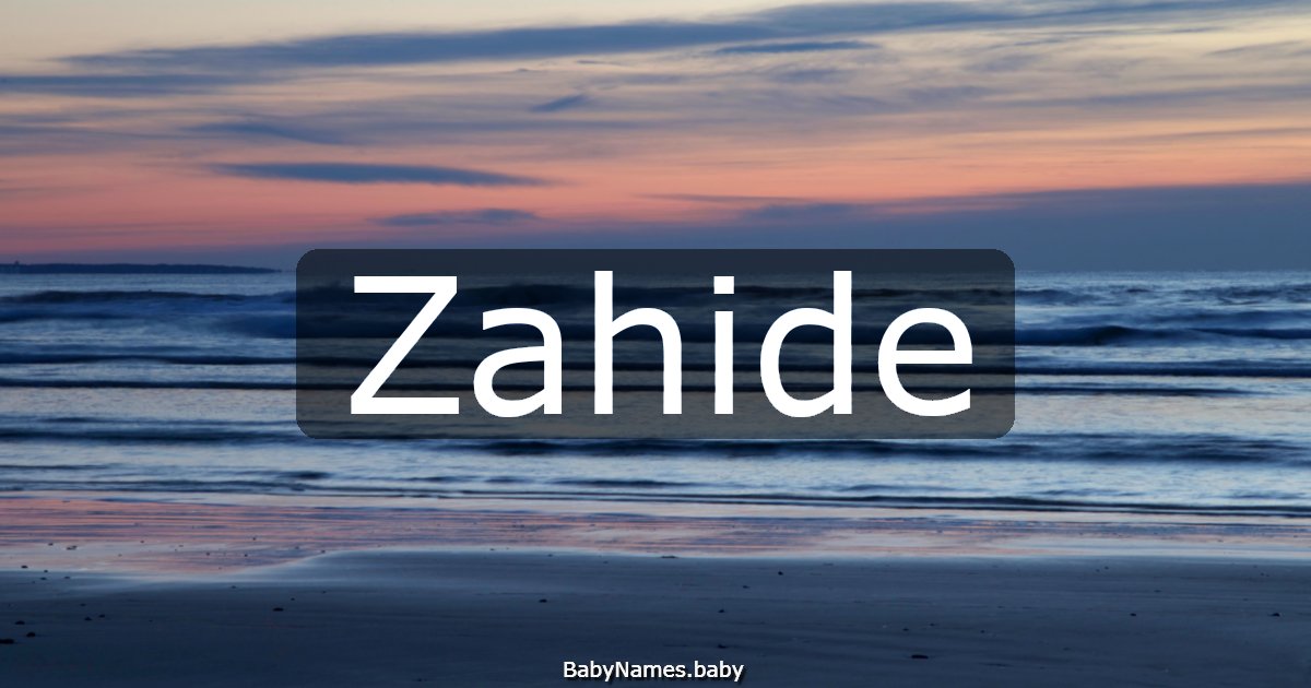 Zahide