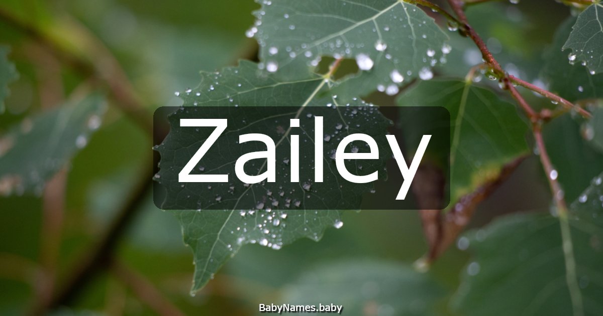 Zailey