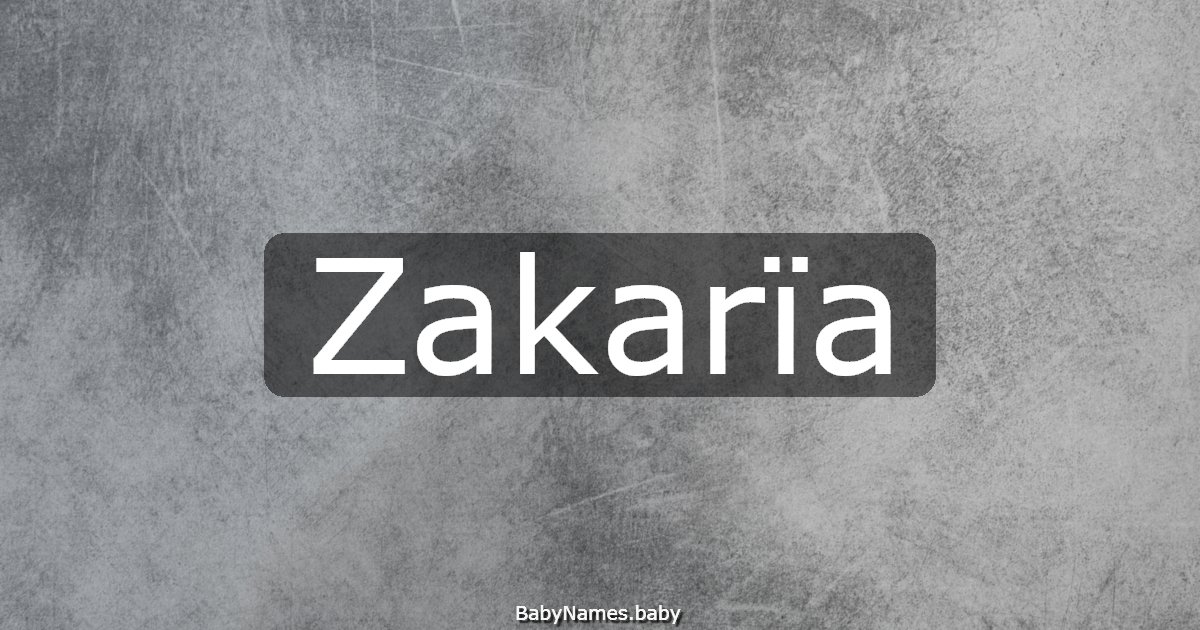 Zakarïa