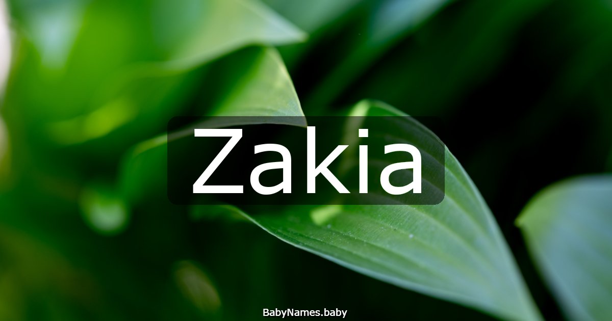 Zakia