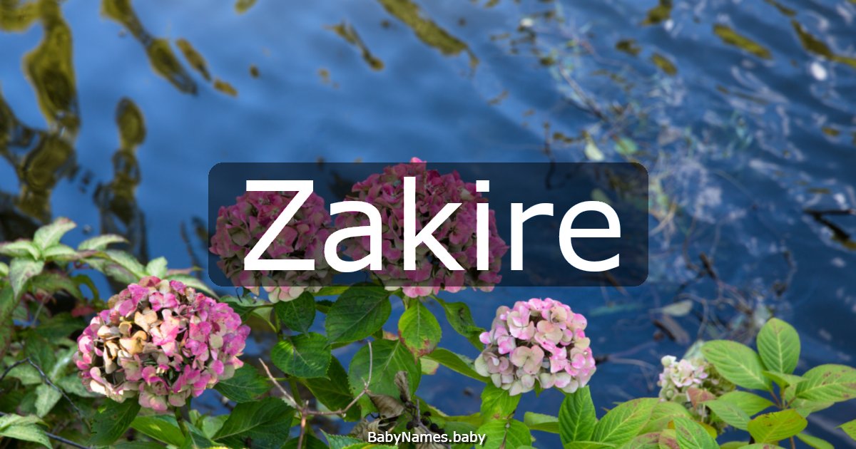 Zakire