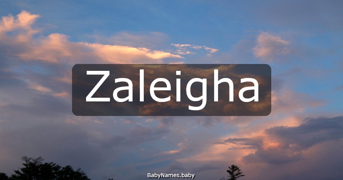 Zaleigha