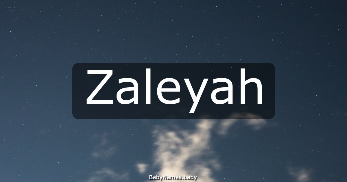 Zaleyah