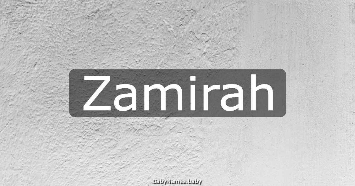 Zamirah