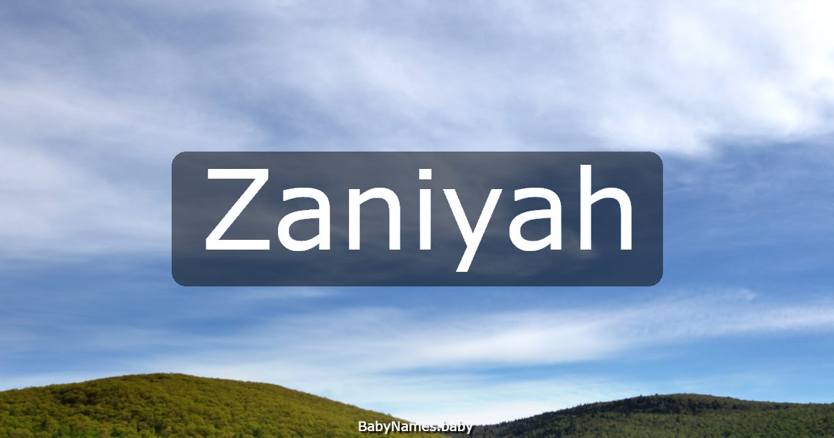 Zaniyah