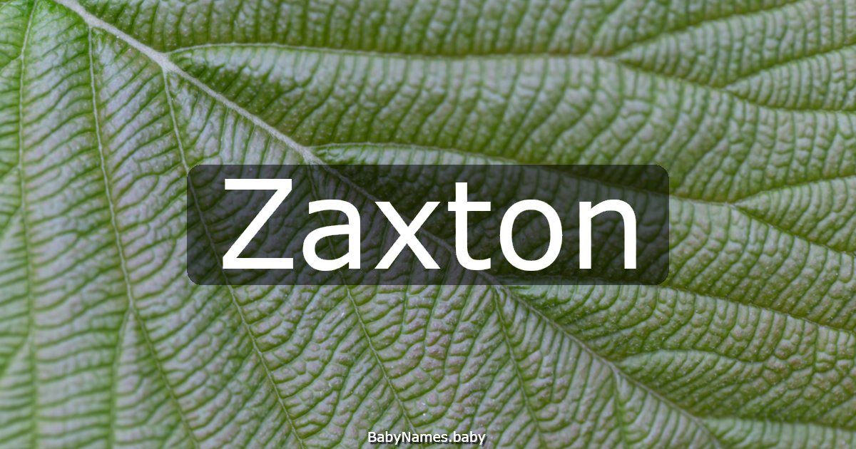 Zaxton