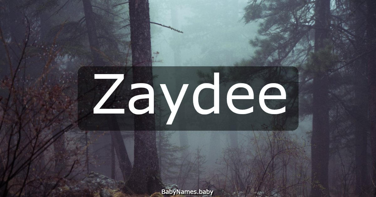 Zaydee