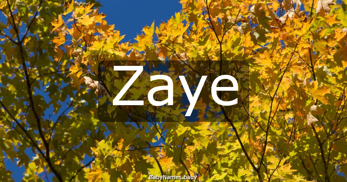 Zaye