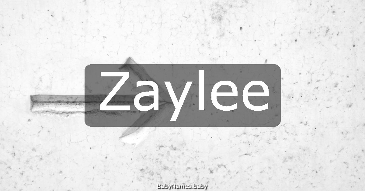 Zaylee