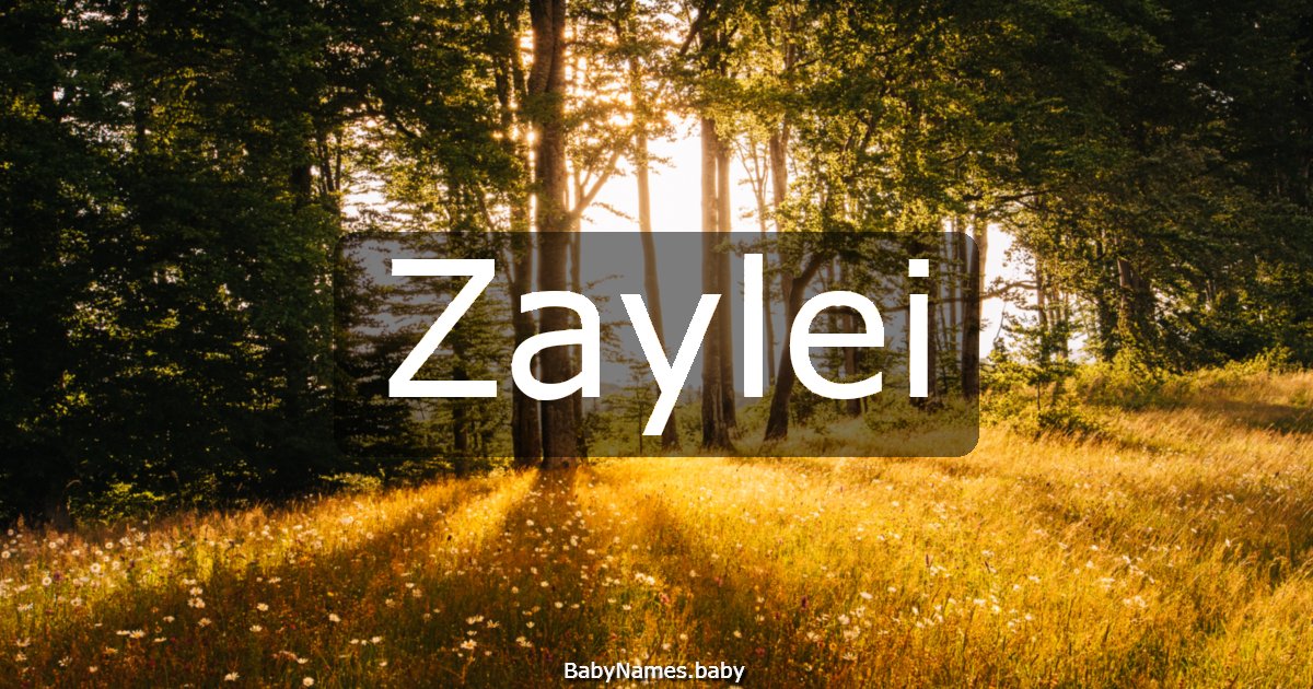 Zaylei